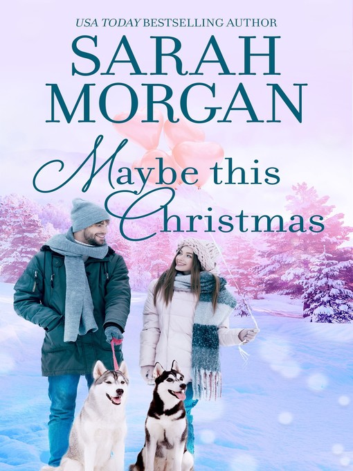 Title details for Maybe This Christmas by Sarah Morgan - Available